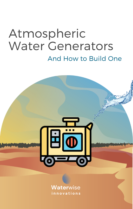 Atmospheric Water Generators And How to Build One eBook Cover