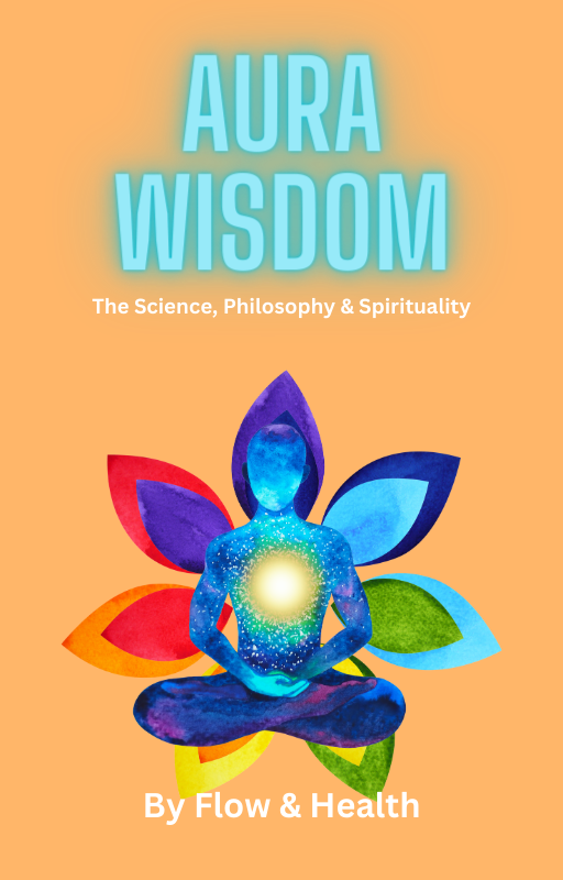 Aura Wisdom - The Science, Philosophy & Spirituality eBook Cover
