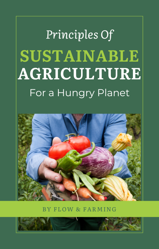 Sustainable Agriculture - Principles of Sustainable Agriculture for a Hungry Planet eBook Cover
